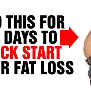Do This for 7 Days to Kick Start Your Fat Loss - Fat Loss For Beginners - Sixpack Factory