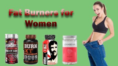 Best Fat Burners for Women 2020- Natural Fat Burning Supplement