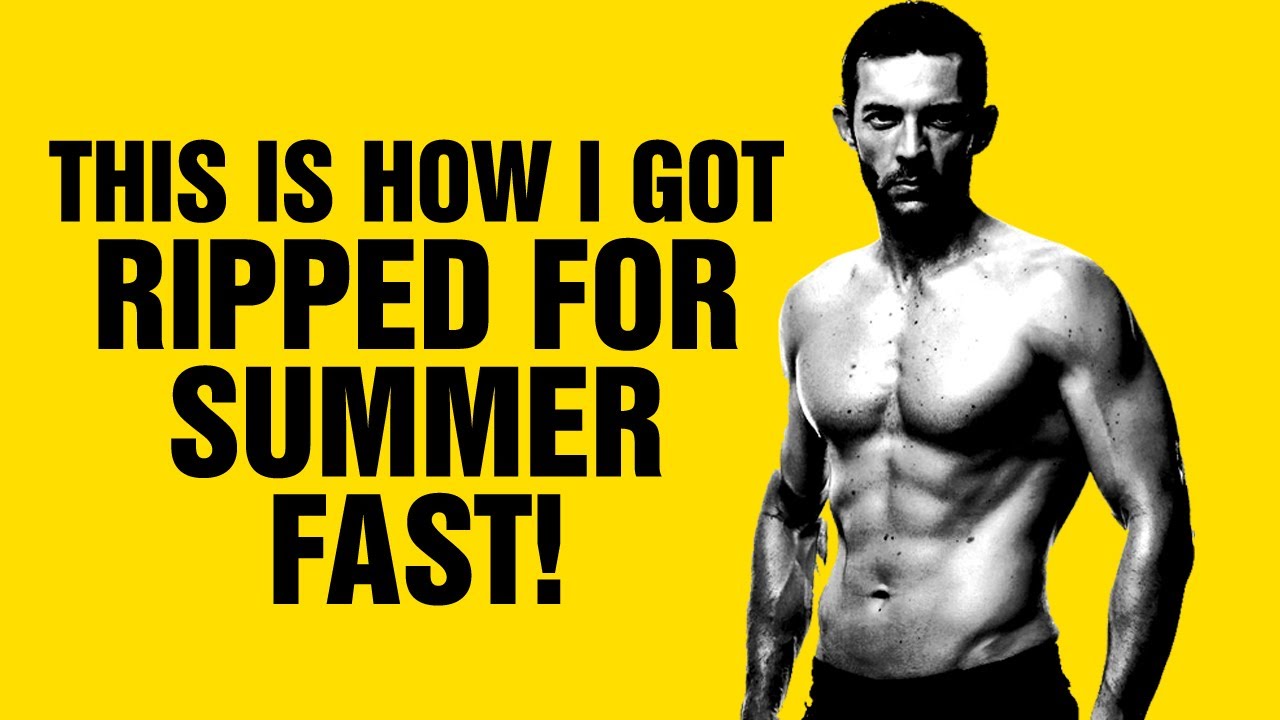 How To Lose Fat And Get Ripped For Summer Effortlessly In