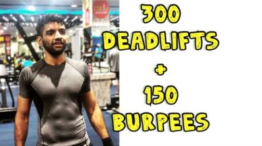 I Did 300 Deadlifts and 150 Burpees in 40 Minutes || Fatloss Workout