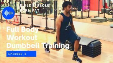 Full Body Dumbbell Home Workout for Beginners : Burn Fat and Sculpt Muscle ep.8