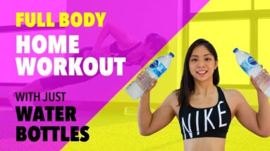 Full Body Fat Burn WATER BOTTLE WORKOUT | Lose Fat Gain Muscle!