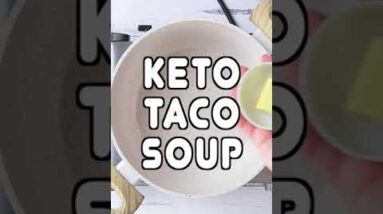 Keto Taco Soup Recipe #Shorts