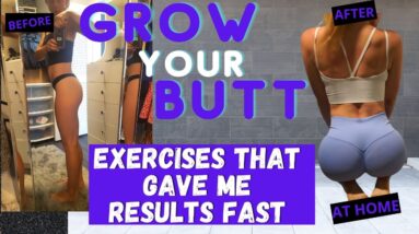 Grow a Butt without 100's of Squats |How I got Great Results Faster  at Home with This Workout