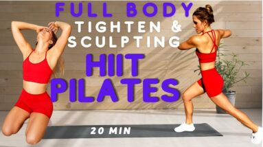Tighten Full Body Pilaties HIIT workout |20 Min Sculpt ABs, Legs, & Arms