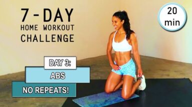 20 Min ABS WORKOUT at Home [NO EQUIPMENT + NO REPEAT] // DAY 3: 7 DAY HOME WORKOUT CHALLENGE ❤