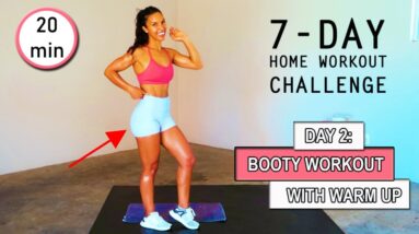 20 Min Booty Workout // No Equipment  // DAY 2: 7 DAY HOME WORKOUT CHALLENGE ❤