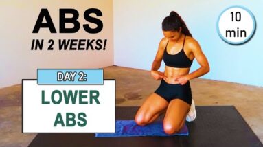 GET ABS IN 2 WEEKS | Abs Workout Challenge DAY 2: BEST 10 min Lower Abs Workout