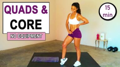 15 Min QUADS AND CORE/ABS WORKOUT at Home | No Equipment Needed