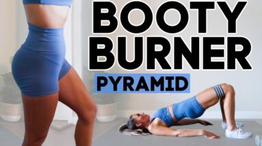 BOOTY BURNER | Grow the Booty Pyramid Workout | Resistance Band Optional