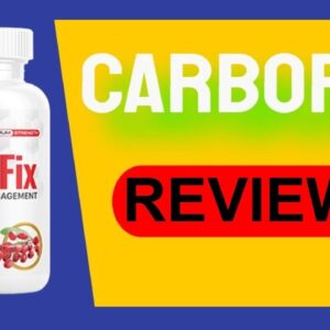 Carbofix Review - carbofix review 2021 - Carbofix Supplement