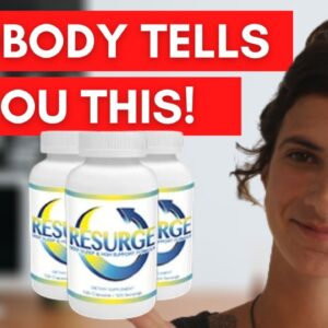 Resurge Review - THE TRUTH about Weight Loss Supplement Resurge - Does Resurge Work?