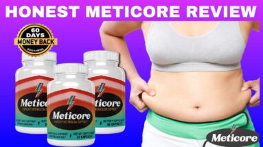 Meticore Review 2021 | My Honest Review on Meticore Supplement