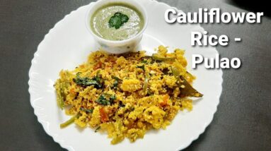 Riced Cauliflower Pulao | Cauliflower Tehri | Cauliflower Rice | Weight loss Recipe | Keto recipe