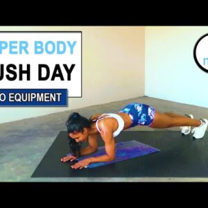 15 min Tone Your UPPER BODY Push Workout (Chest, Back, Shoulders and Triceps) | No equipment