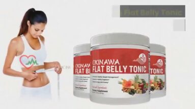 Lose Weight Fast and Safely with Okinawa Flat Belly Tonic | All there is to know about it !!!