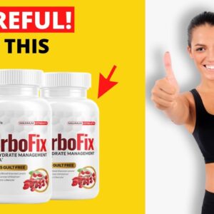 CarboFix Review - Weight Loss Supplement. Does CarboFix Work ?