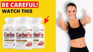 CarboFix Review - Weight Loss Supplement. Does CarboFix Work ?