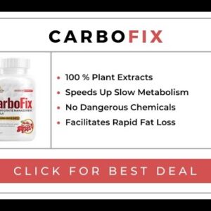 Where to Buy CarboFix with Discount?- A Quick Summary of CarboFix Weight Loss Formula