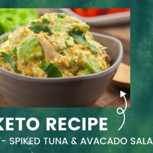 Keto Curry Spiked Tuna and Avocado Salad, Keto Recipe, Low Carb Keto Diet ,Delicious Keto , 5 minute