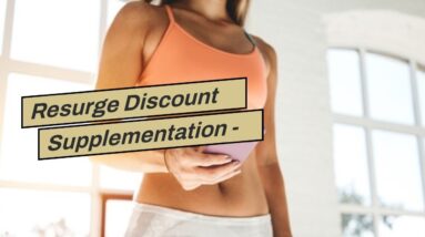 Resurge Discount Supplementation - Loomis Beier Things To Know Before You Buy