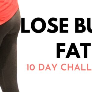 LOSE BUTT FAT 10 DAY CHALLENGE | HOME WORKOUT TO GET RID OF FAT AND LOSE INCHES | INDOOR WORKOUT