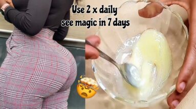 HOW TO GET BIGGER BUTT AND HIPS IN 7 DAYS | DIY MASSAGE CREAM