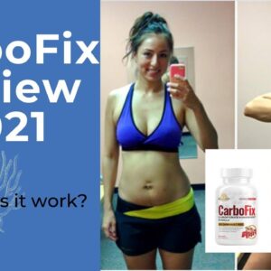 Carbofix Review 2021 - BE CAREFUL - Does Carbofix Work? Carbofix Weight Loss Supplement