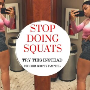 WHY YOUR BUTT ISN'T GROWING | THE SECRET TO A BIGGER BOOTY| NO MORE SQUATS | HOW TO GET A BIG BUTT!
