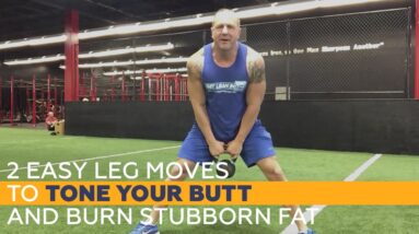 2 Easy Leg Moves to Tone Your Butt and BURN Stubborn Fat