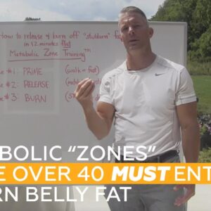 3 Metabolic “Zones” People OVER 40 MUST Enter to Burn Belly Fat