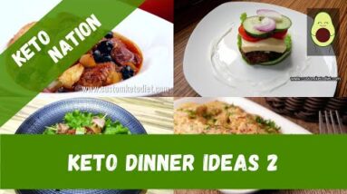 How To Make Keto Dinner Ideas 2 - Keto Recipes