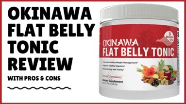 Okinawa Flat Belly Tonic Review with Pros & Cons