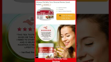 Okinawa Flat Belly Tonic | The Best Belly Fat Burner