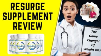 Resurge Supplement Review - Resurge Weight Loss Supplement