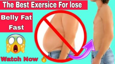 Burn Fat | how To Lose Belly Fat Fast | Best Exercise to lose Belly Fat Fast