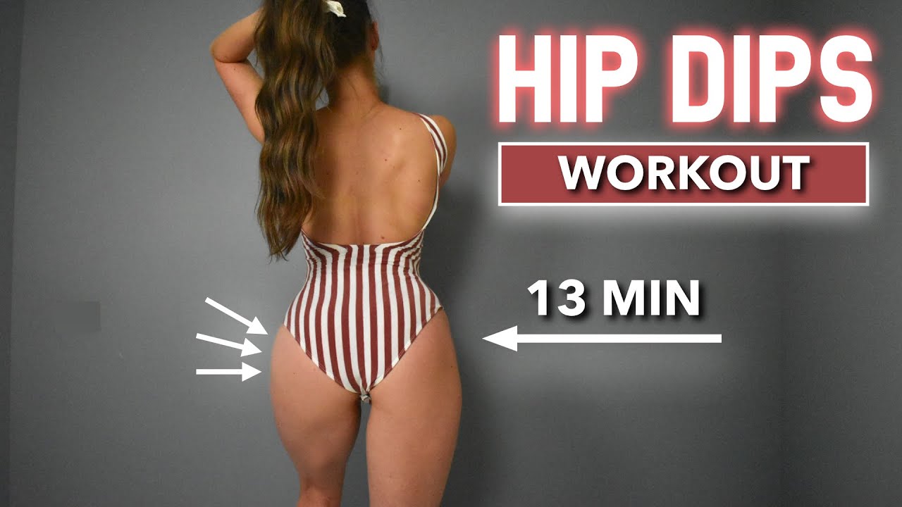 12 Best Exercises To Reduce Hip Dips Rounder Hips And Booty Workout