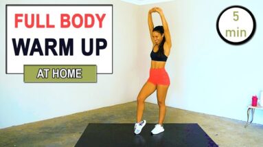 5 Min Full Body Warm Up - Warm Up Before Workout