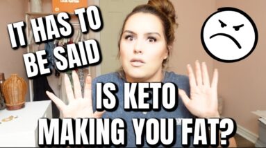 HOW KETO IS MAKING YOU FAT / KETO DIET RESULTS / DANIELA DIARIES