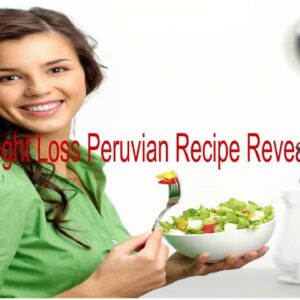 Weight Loss Peruvian Recipe Revealed
