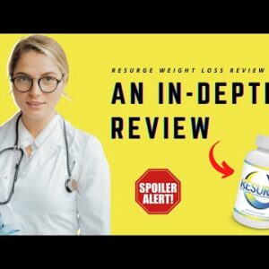 Resurge Weight loss Supplement Review 2021 | Does this supplement work? | An in-depth review