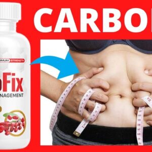 CarboFix Reviews – Does Carbofix Weight Loss Supplement Really Work ?
