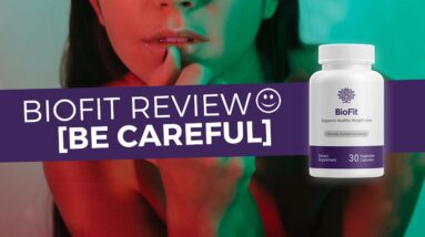 Biofit Review - Does Biofit Work? Biofit Probiotic Weight Loss Supplement [BE CAREFUL]