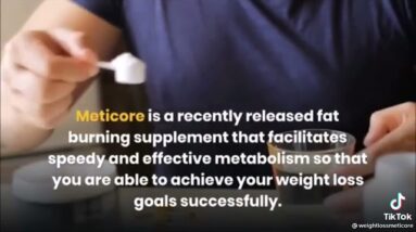 Weight loss pills efectivity - Meticore- oportunity weight loss un description