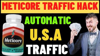 Meticore Promotion! Make $16,000 Promoting Meticore Affiliate Offer On Autopilot - Unlimited Traffic