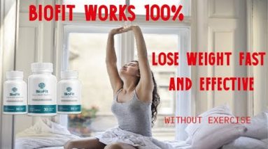 Biofit works 100% lose weight fast and effective