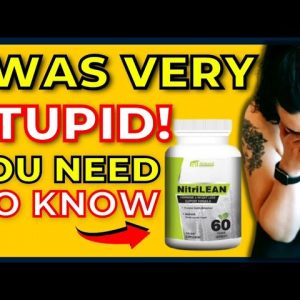Nitrilean: Nitrilean Reviews - YOU NEED TO KNOW BEFORE BUY!! Nitrilean Supplement Does Work?
