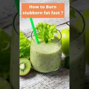 How to Lose Stubborn Fat Fast ? || Green Smoothie #Shorts