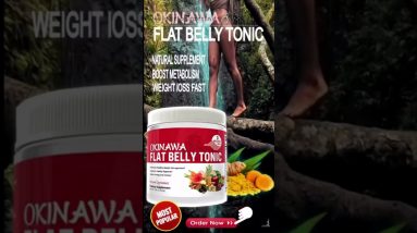 Okinawa Flat Belly Tonic - Best Weight Loss Supplements #shorts