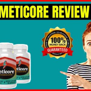 METICORE Reviews 2021⚠ BE CAREFUL ⚠ The truth about Meticore